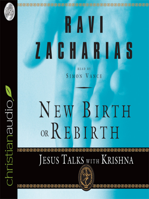 Title details for New Birth or Rebirth by Ravi Zacharias - Available
